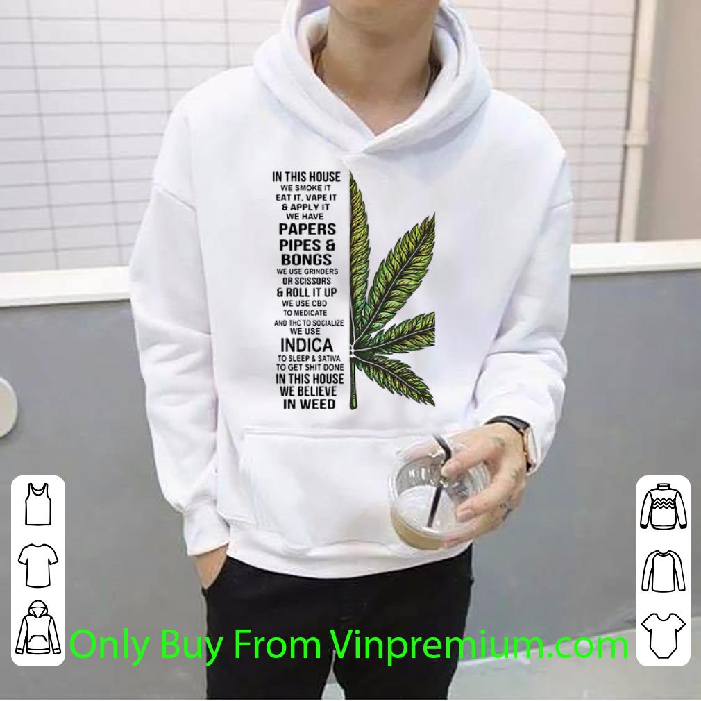 7cbcfc3c great in this house we smoke it eat it vape it and apply it weed shirt 4 - Great In This House We Smoke It Eat It Vape It And Apply It Weed shirt