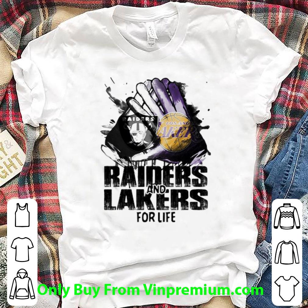 Original Oakland Raiders And Los Angeles Lakers For Life shirt