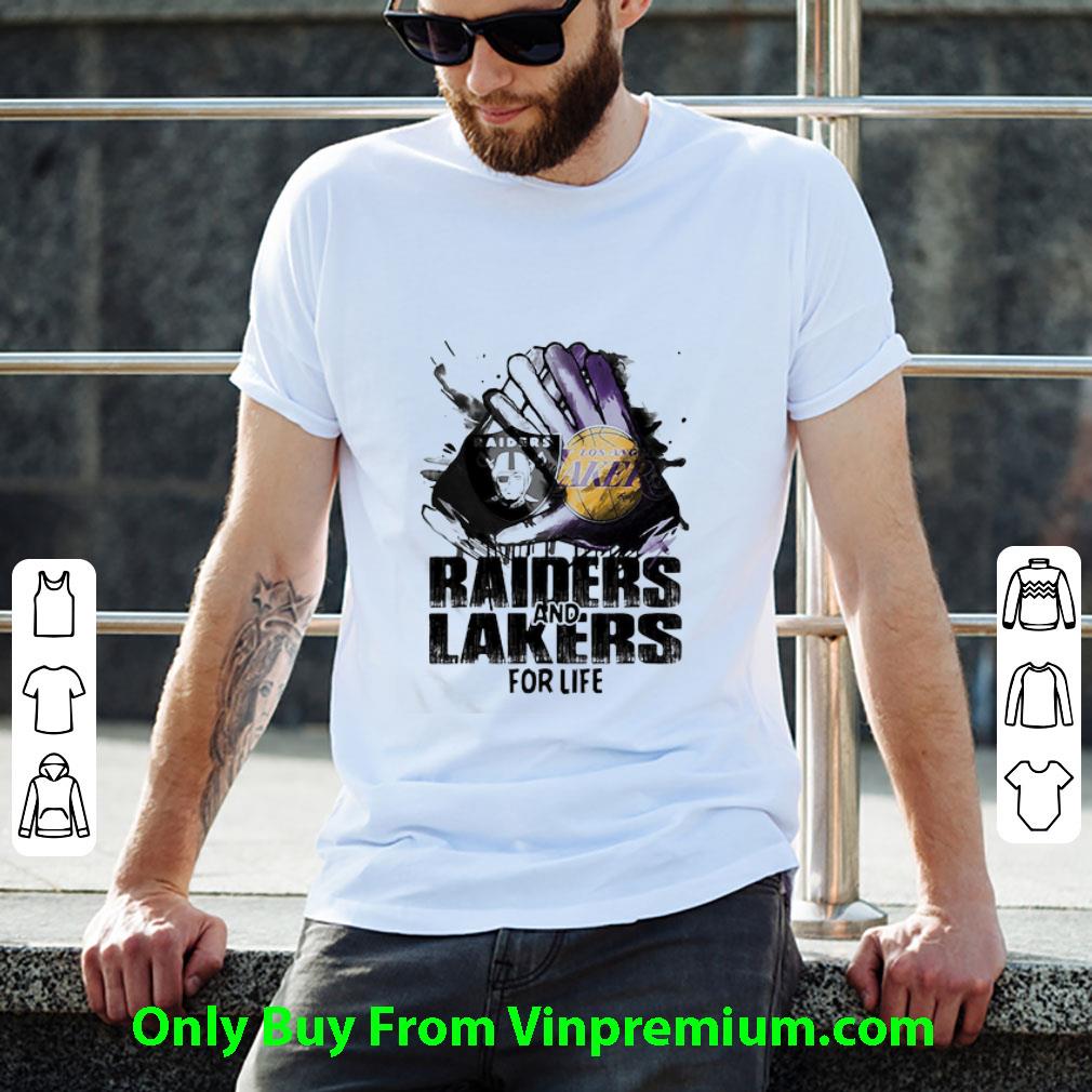 Original Oakland Raiders And Los Angeles Lakers For Life shirt