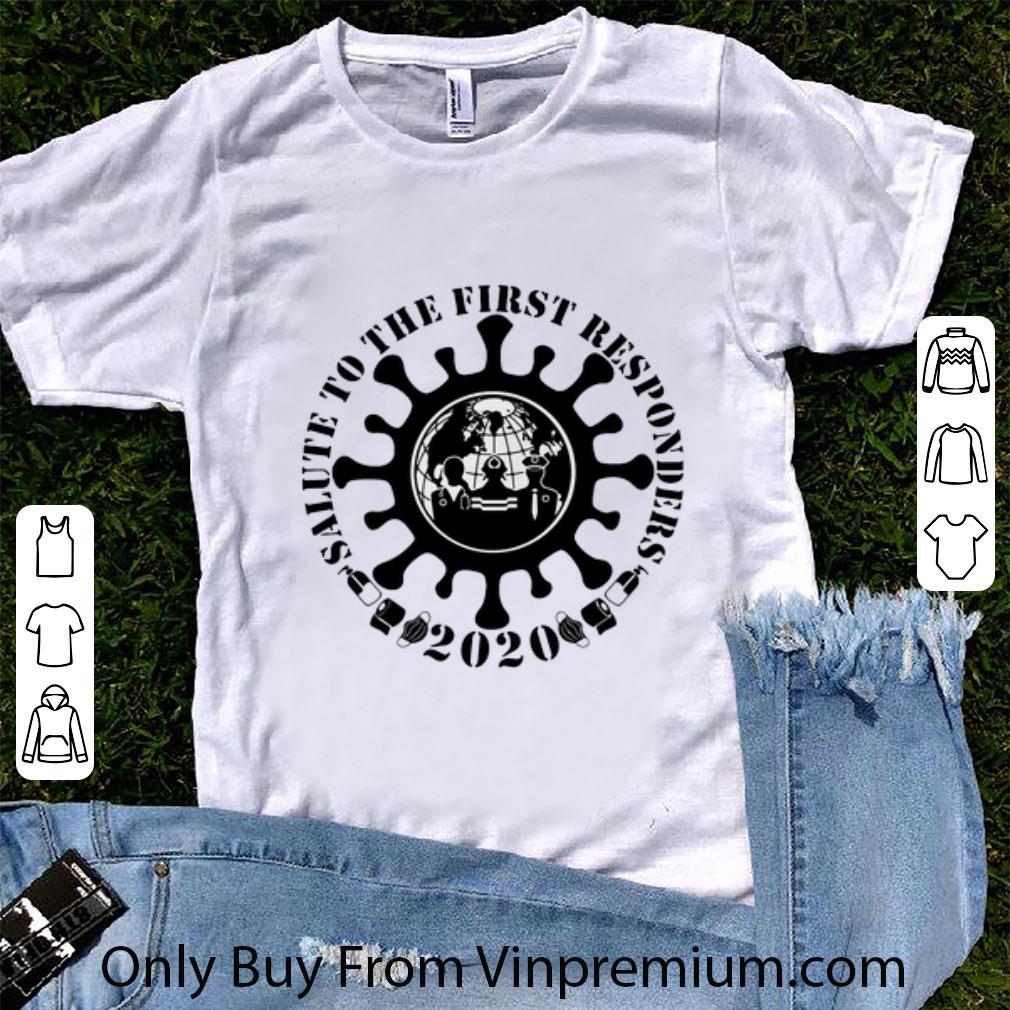 Premium Salute To The First Responders 2020 Covid-19 shirt