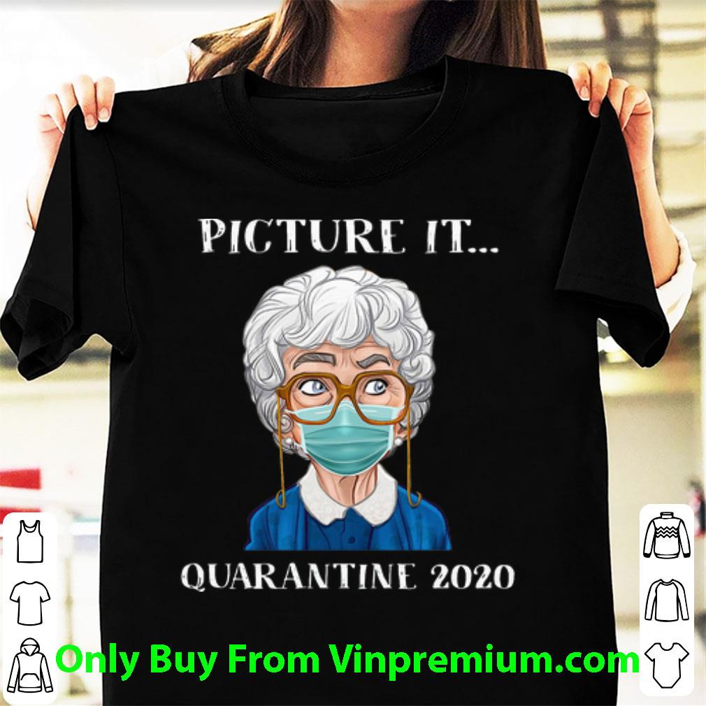 Premium Sophia Petrillo Face Mask Picture It Quarantine 2020 The Golden Girls shirt