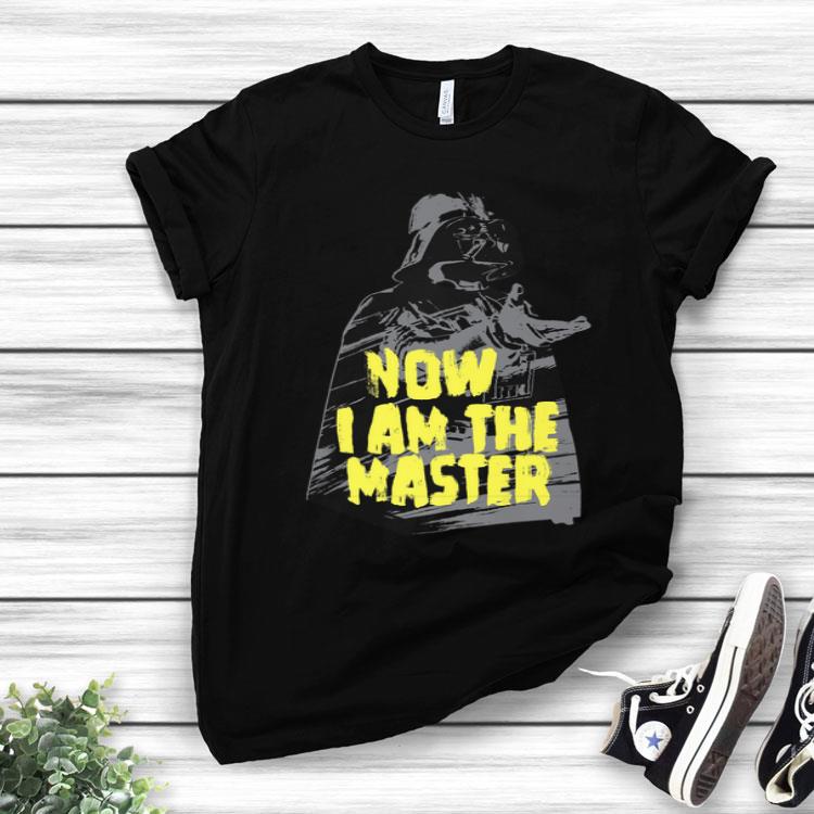 Star Wars Darth Vader Now I am the Master Shirt