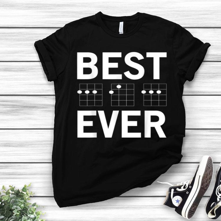 Best Ukelele Dad Ever White Chords Best Father's Day Gifts Shirt
