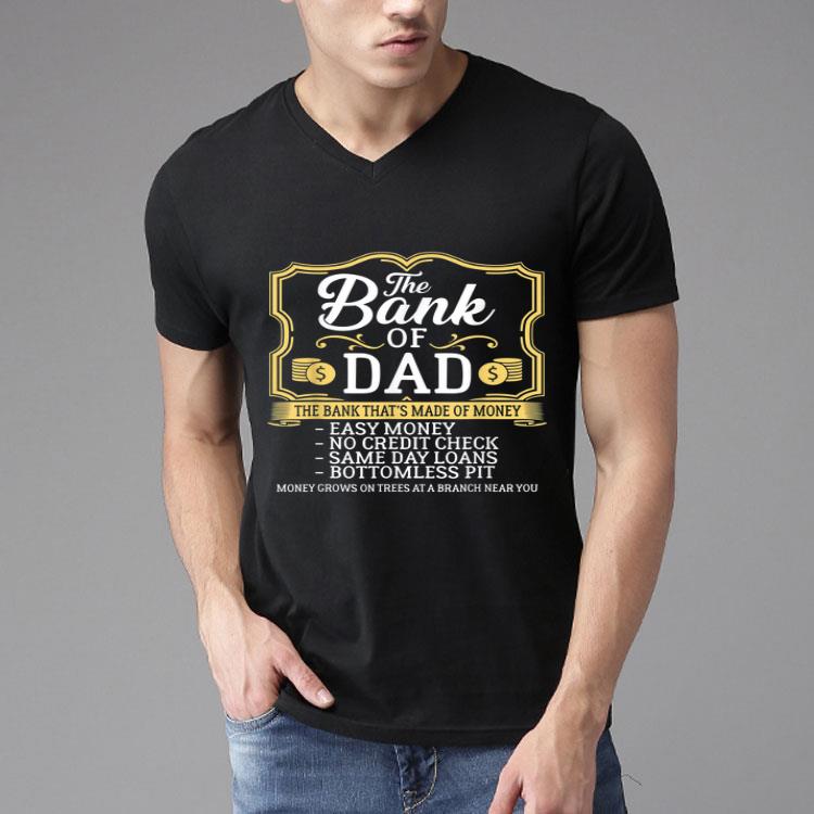 The Bank Of Dad Money Grows On Trees Father's Day Shirt