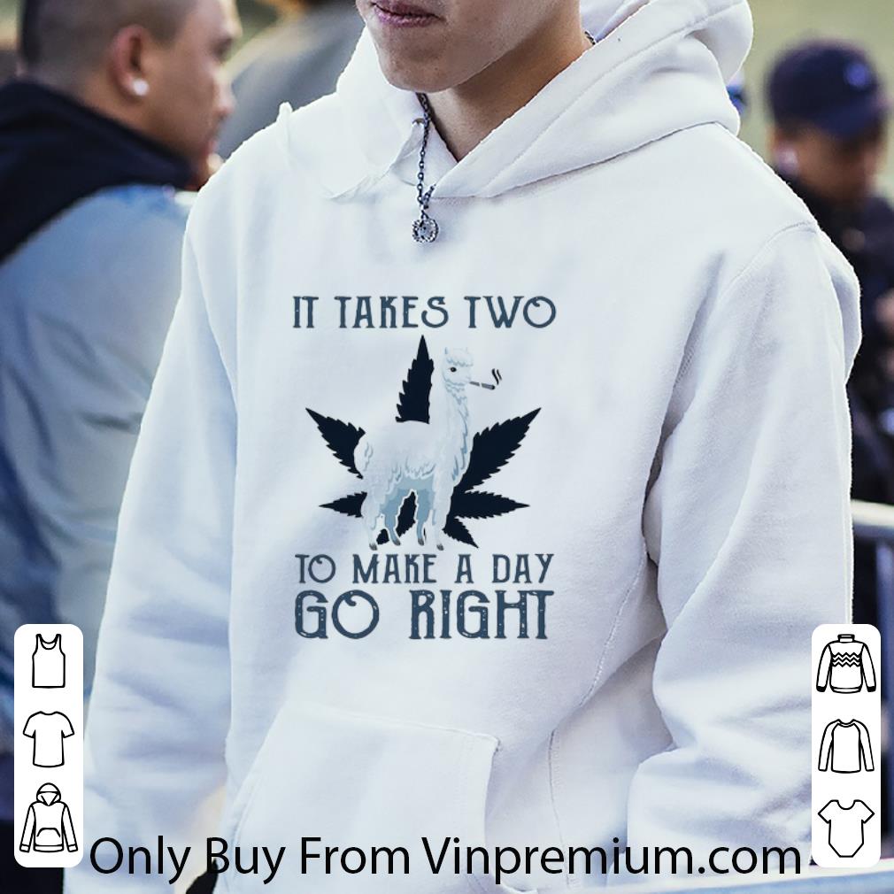 f4a35b7f premium llama weed it takes two to make a day go right shirt 4 - Premium Llama Weed It Takes Two To Make A Day Go Right shirt