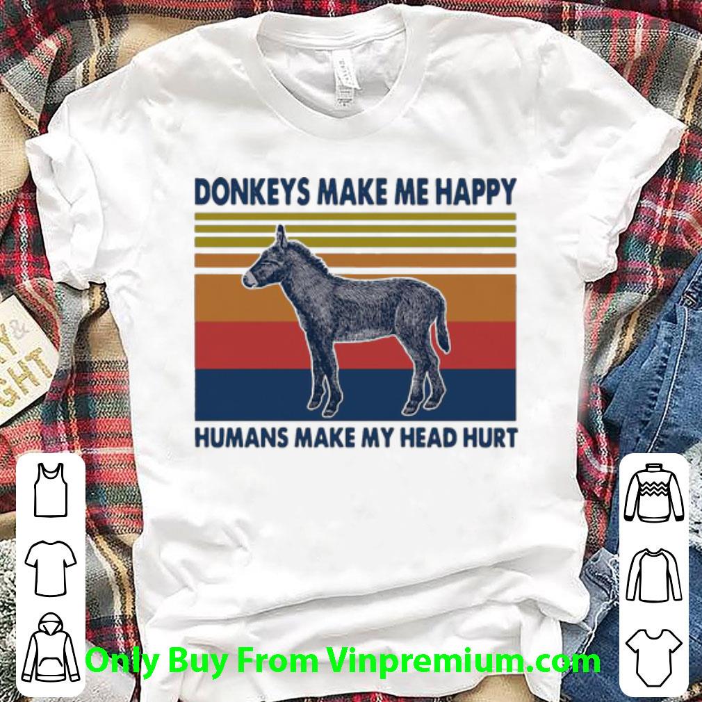 Official Vintage Donkeys Make Me Happy Humans Make My Head Hurt shirt