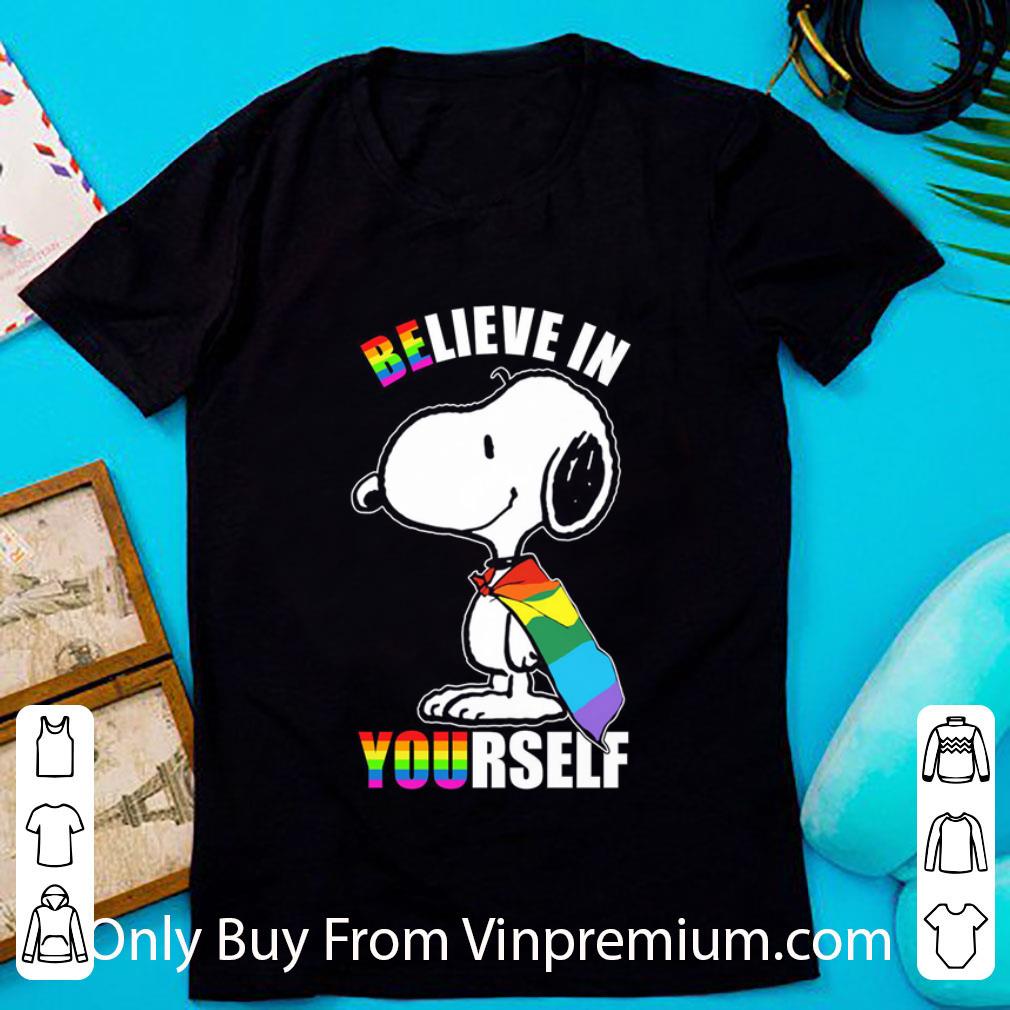 Pretty Snoopy Believe In Yourself LGBT shirt