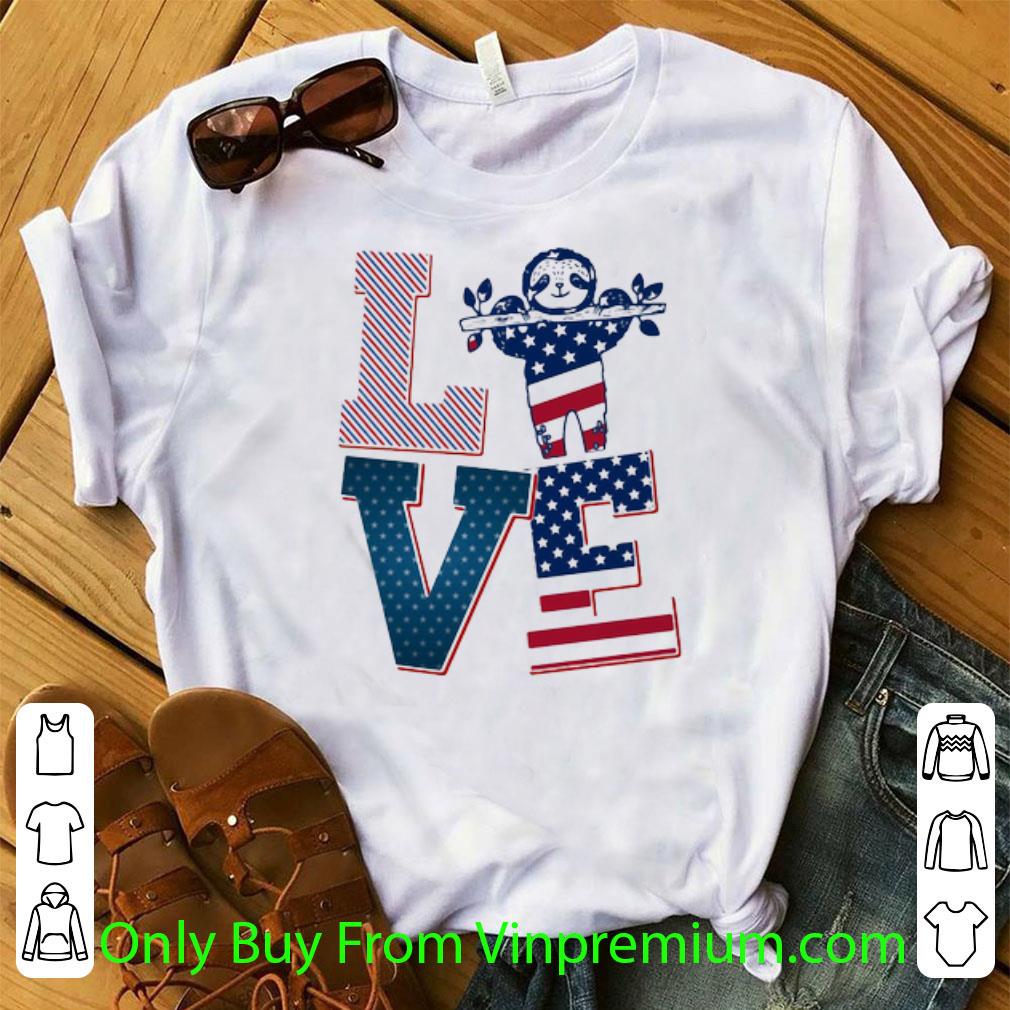 Pretty Sloth Love American Flag Independence Day 4th Of July shirt