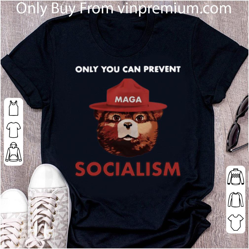 Great Maga Bear Only You Can Prevent Socialism shirt