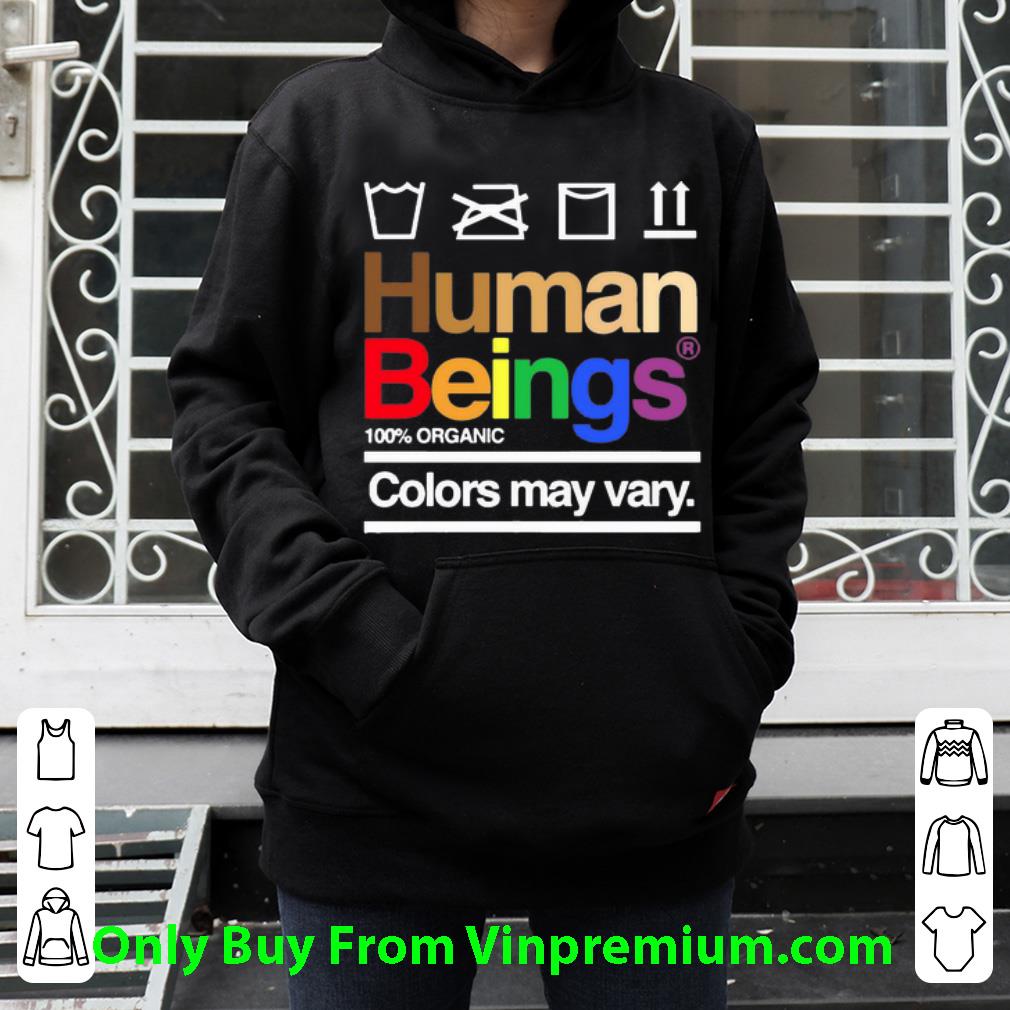 7dc6d2f7 great human beings 100 organic colors may way lgbt shirt 4 - Great Human Beings 100% Organic Colors May Way LGBT shirt