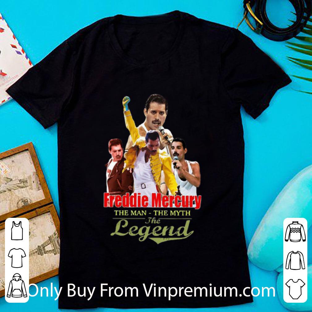 Original Freddie Mercury The Man The Myth The Legend shirt