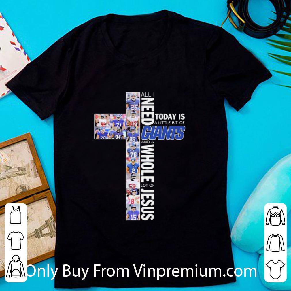 Nice All I Need Today Is A Little Bit Of San Francisco Giants Jesus shirt
