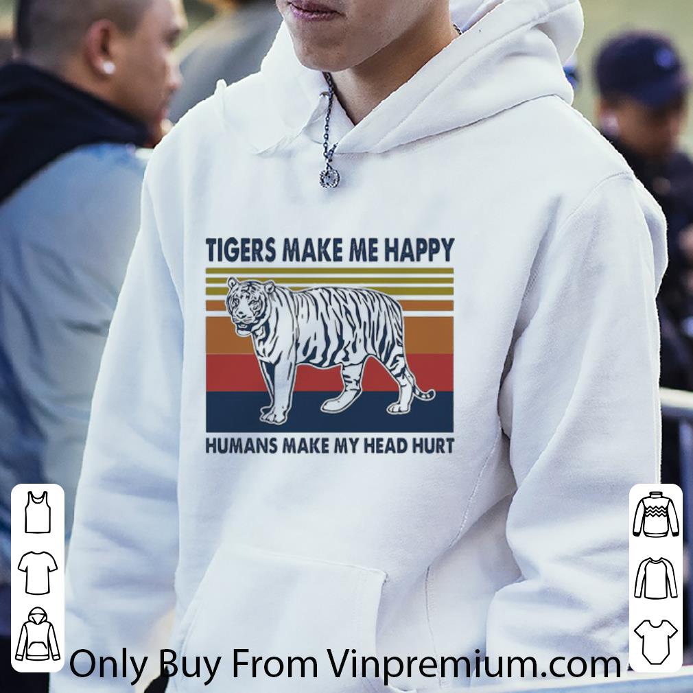 a2765cc6 premium vintage tigers make me happy humans make my head hurt shirt 4 - Premium Vintage Tigers Make Me Happy Humans Make My Head Hurt shirt