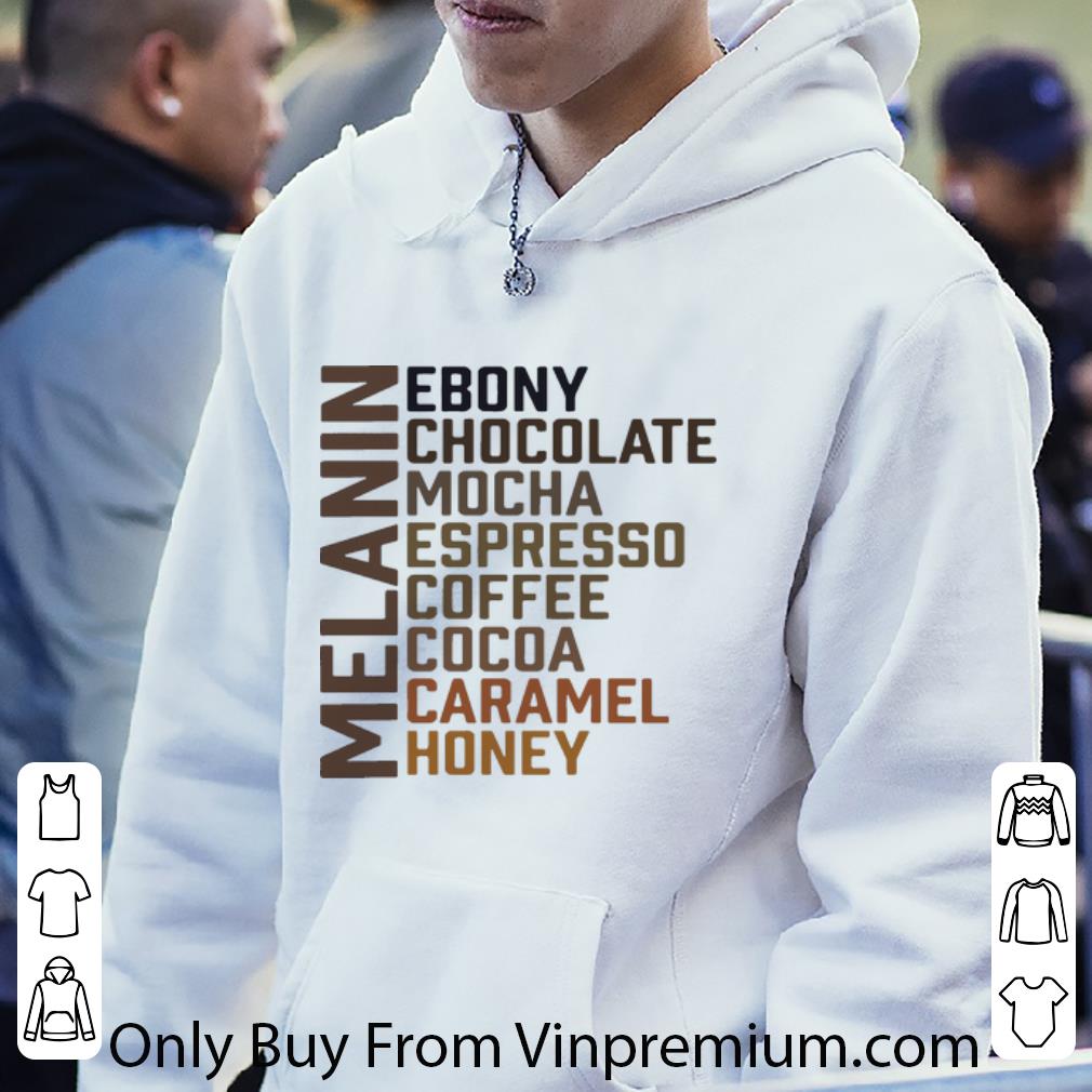 abb41bc3 awesome melanin ebony chocolate mocha espresso coffee cocoa caramel honey shirt 4 - Awesome Melanin Ebony Chocolate Mocha Espresso Coffee Cocoa Caramel Honey shirt