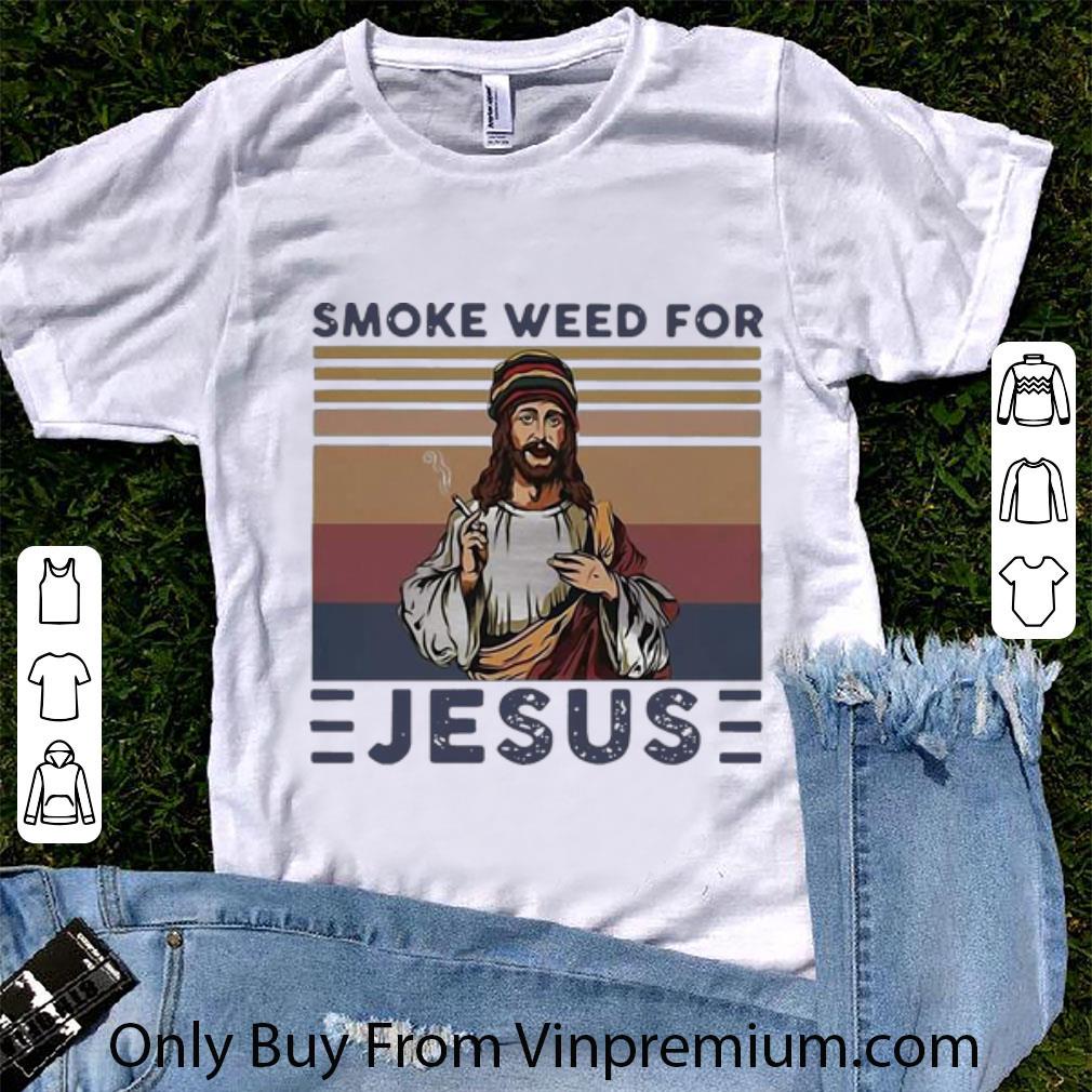 Pretty Vintage Smoke Weed For Jesus shirt