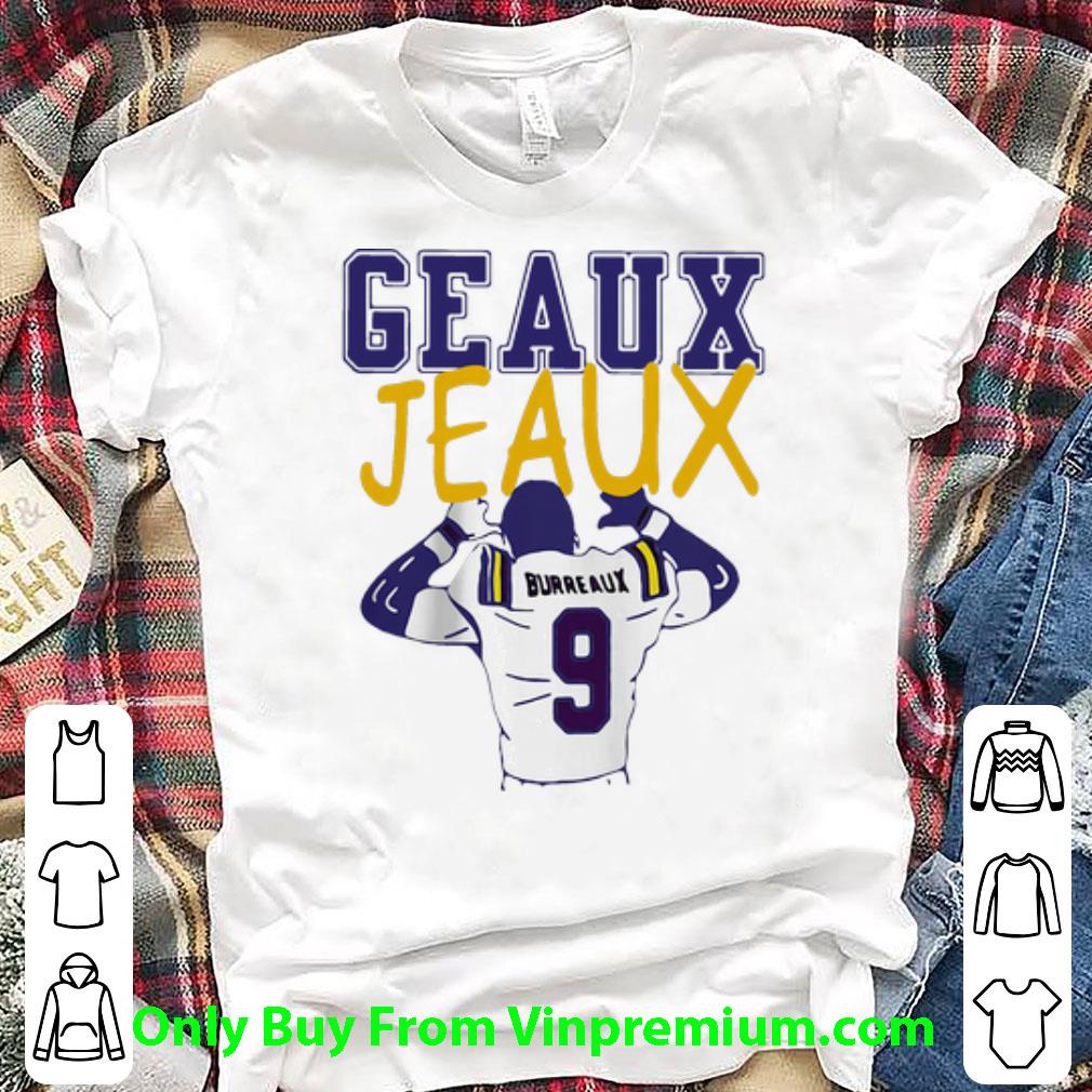 Nice Geaux Jeaux Burreaux 9 shirt