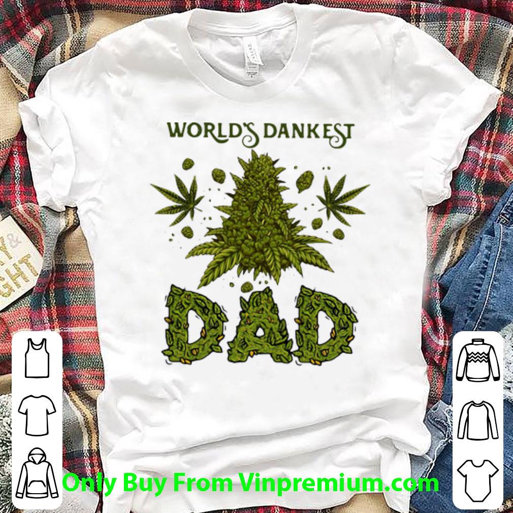 Great Cannabis World’s Dankest Dad Father's Day shirt