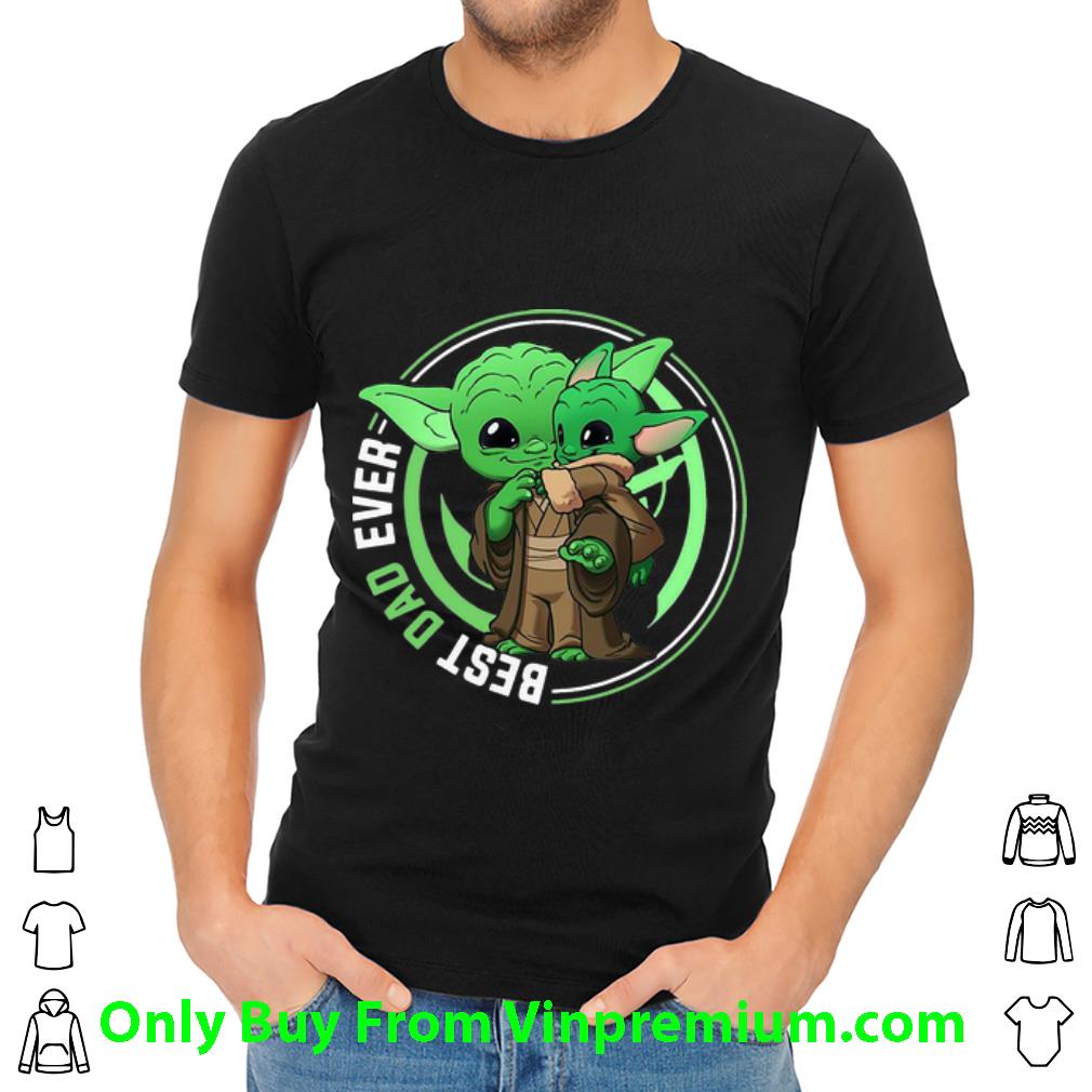 Awesome Star Wars Master Yoda And Baby Yoda Best Dad Ever shirt