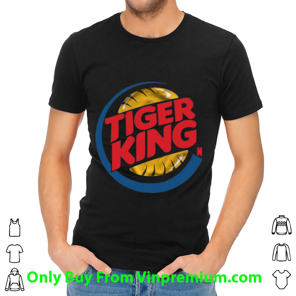 Pretty Tiger King Burger King shirt