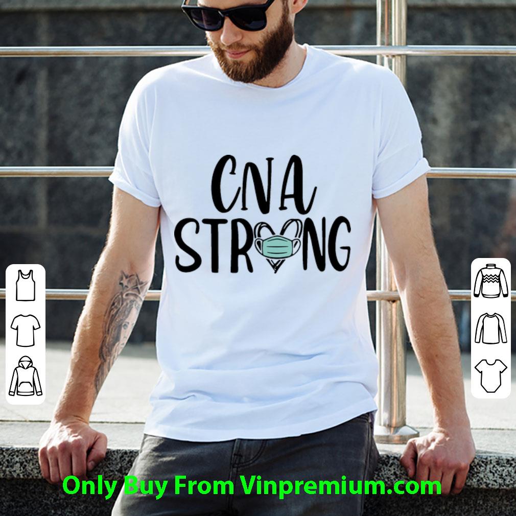 Premium CNA Strong Mask shirt