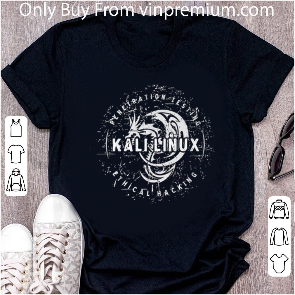 Nice Penetration Testing Kali Linux shirt