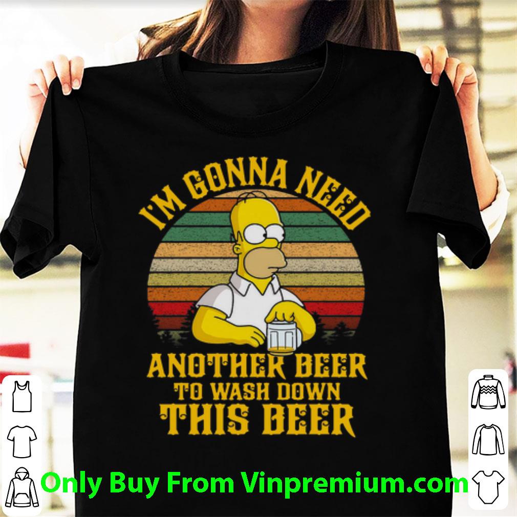 Nice Vintage Homer Simpson I’m Gonna Need Another Beer To Wash Down This Beer shirt