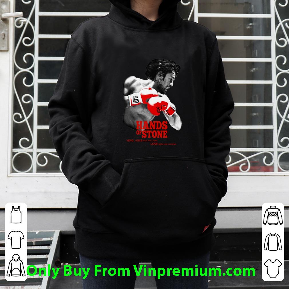 4a8a848a premium hands of stone vengeance made him a hero love made him a legend shirt 4 - Premium Hands Of Stone Vengeance Made Him A Hero Love Made Him A Legend shirt
