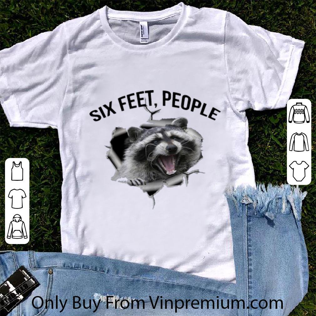 Great Racoon Six Feet People Social Distancing shirt