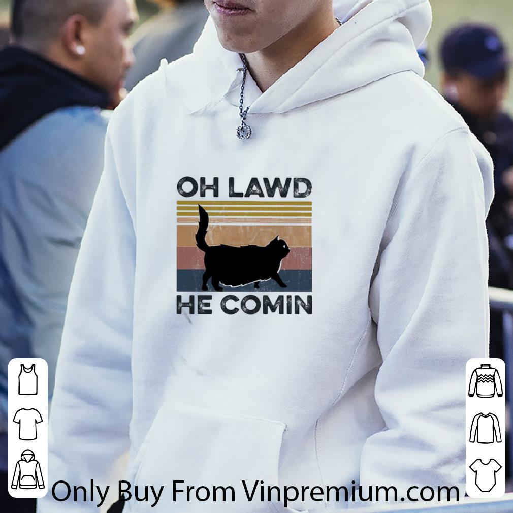 6abceaea premium vintage black cat oh lawd he comin shirt 4 - Premium Vintage Black Cat Oh Lawd He Comin shirt