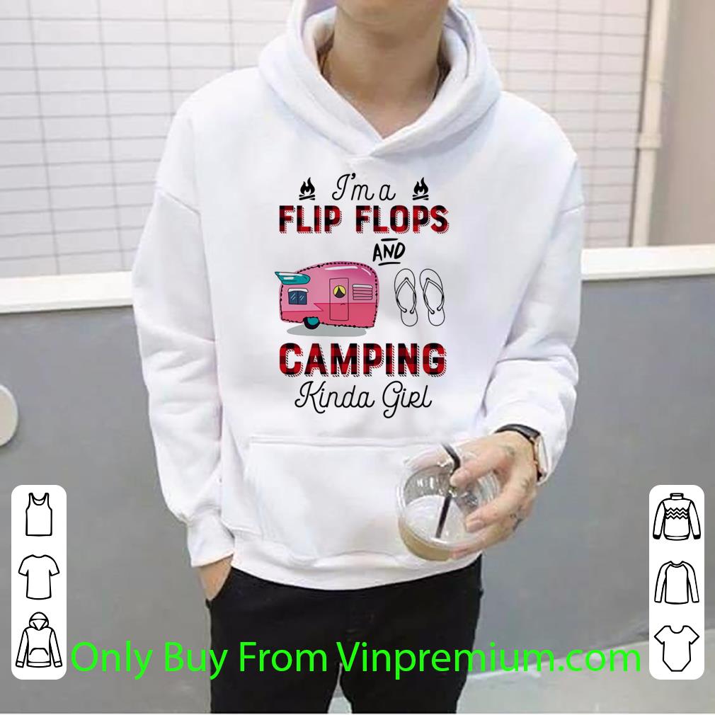 79d7fcdd great i m a flip flop and camping kinda girl shirt 4 - Great I'm A Flip Flop And Camping Kinda Girl shirt