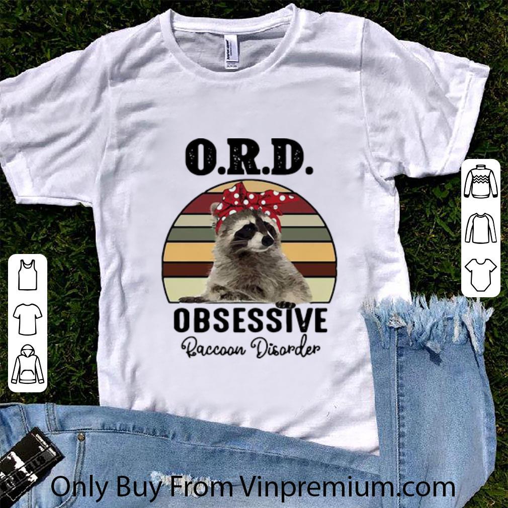 Hot Vintage O.R.D Obsessive Raccoon Disorder shirt