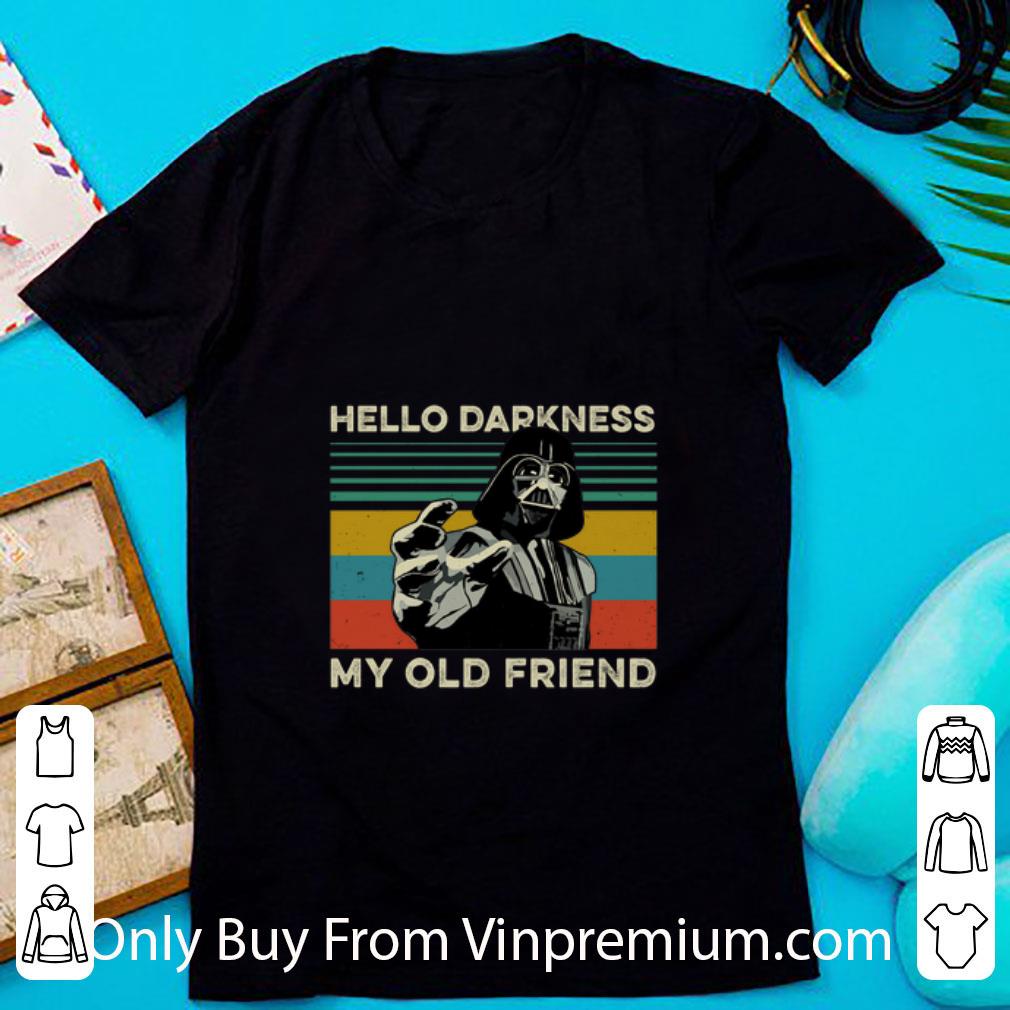 Pretty Darth Vader Hello Darkness My Old Friend Vintage Star Wars shirt