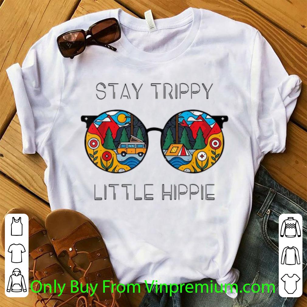 Hot Stay Trippy Little Hippie Glasses Camping shirt