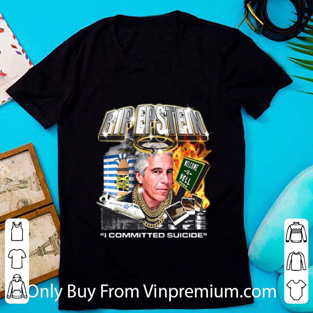 Great Obama Rip Jeffrey Epstein I Committed Suicide shirt