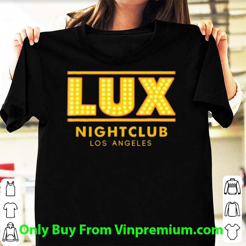 Great Lux Nightclub Los Angeles shirt