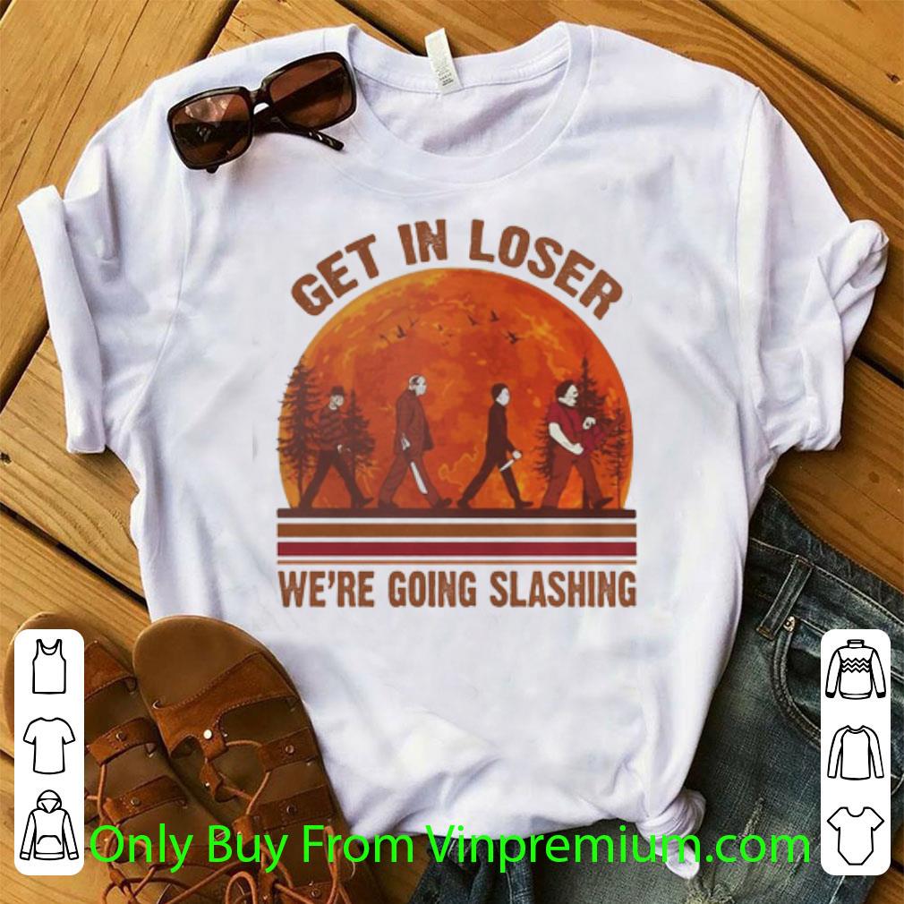 Official Horror Film Characters Get In Loser We’re Going Slashing Sunset shirt