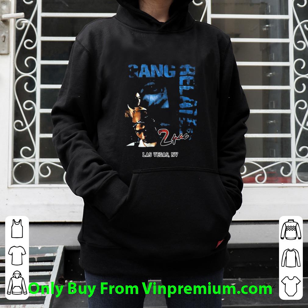 Official 2pac Rapper Gang Relaie Las Vegas Nv shirt 12c76fe7 official 2pac rapper gang relaie las vegas nv shirt 4 - Official 2pac Rapper Gang Relaie Las Vegas Nv shirt