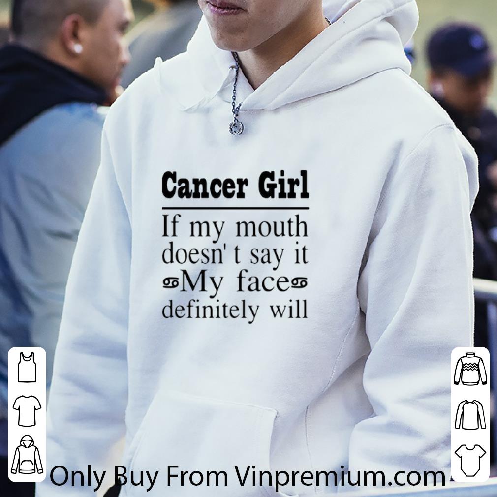 52b4a499 awesome cancer girl if my mouth doesn t say it my face definitely will shirt 4 - Awesome Cancer Girl If My Mouth Doesn’t Say It My Face Definitely Will shirt