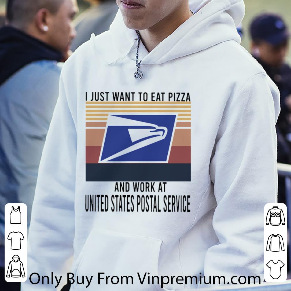 Top Vintage I Just Want To Eat Pizza And Work At United States Postal Service shirt 5e419f40 top vintage i just want to eat pizza and work at united states postal service shirt 4 - Top Vintage I Just Want To Eat Pizza And Work At United States Postal Service shirt