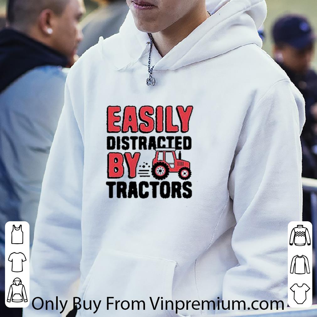 Great Farmer Easily Distracted By Tractors shirt 8a939fd7 great farmer easily distracted by tractors shirt 4 - Great Farmer Easily Distracted By Tractors shirt