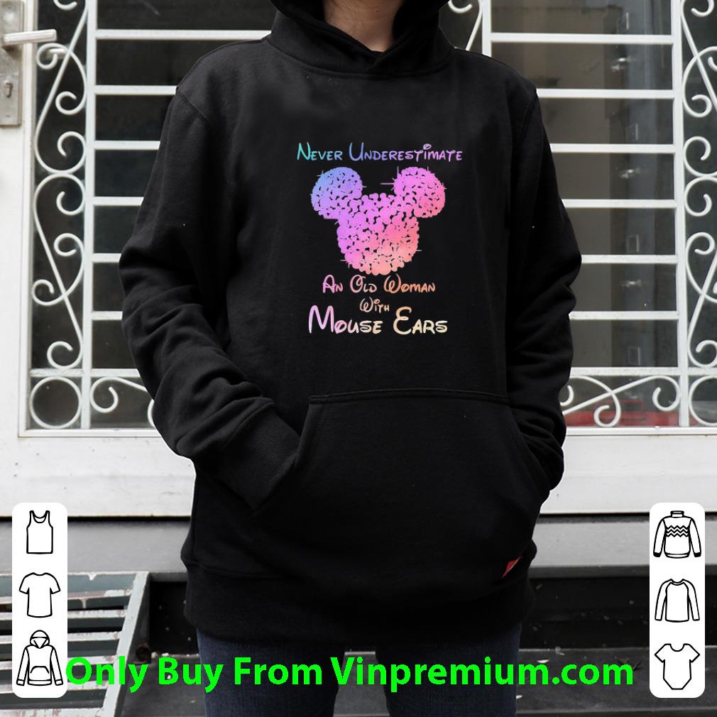 a78f558e hot mickey mouse never underestimate an old woman with mouse ears shirt 4 - Hot Mickey Mouse Never Underestimate An Old Woman With Mouse Ears shirt