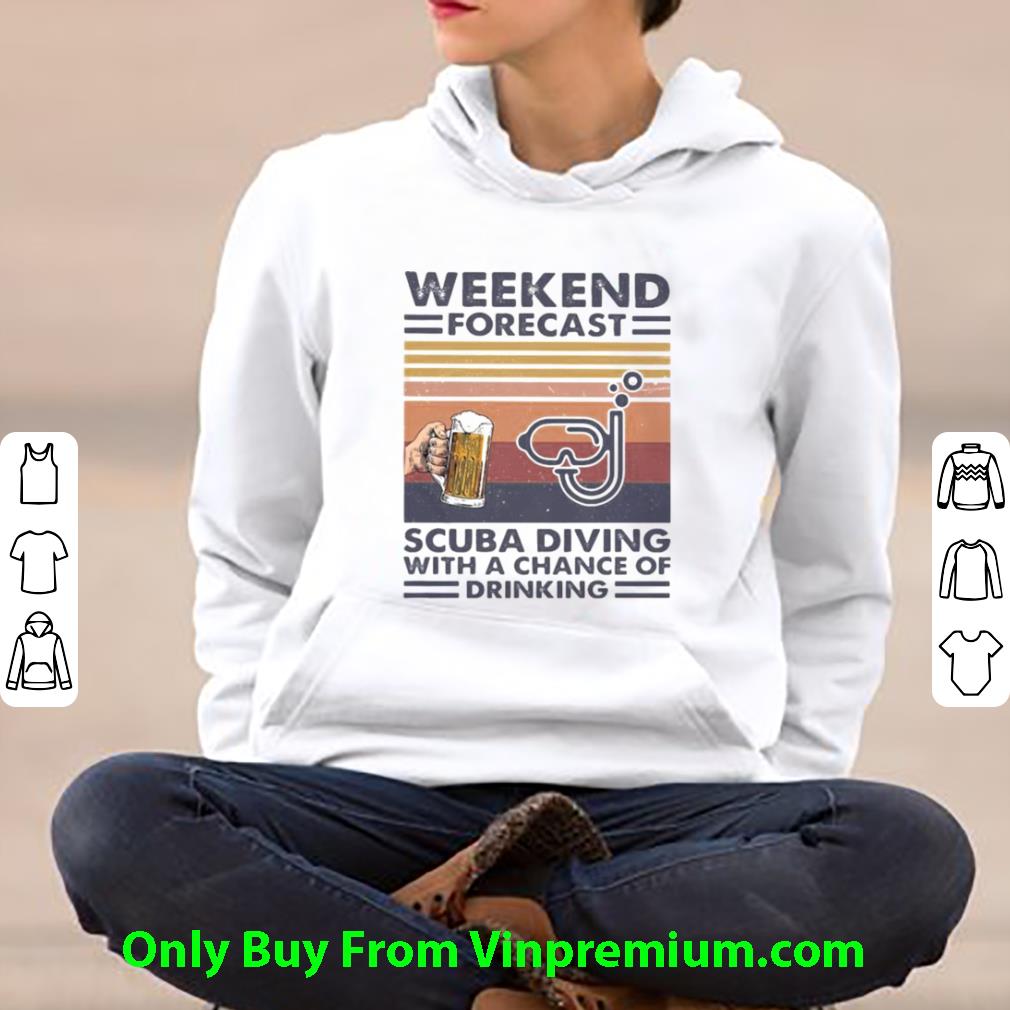 Hot Weekend Forecast Scuba Diving With A Chance Of Drinking Vintage shirt bd31f18d hot weekend forecast scuba diving with a chance of drinking vintage shirt 4 - Hot Weekend Forecast Scuba Diving With A Chance Of Drinking Vintage shirt
