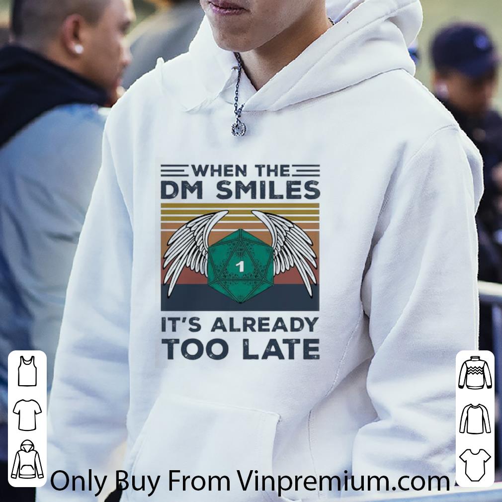 22f5af23 top vintage when the dm smiles it s already too late shirt 4 - Top Vintage When The Dm Smiles It’s Already Too Late shirt
