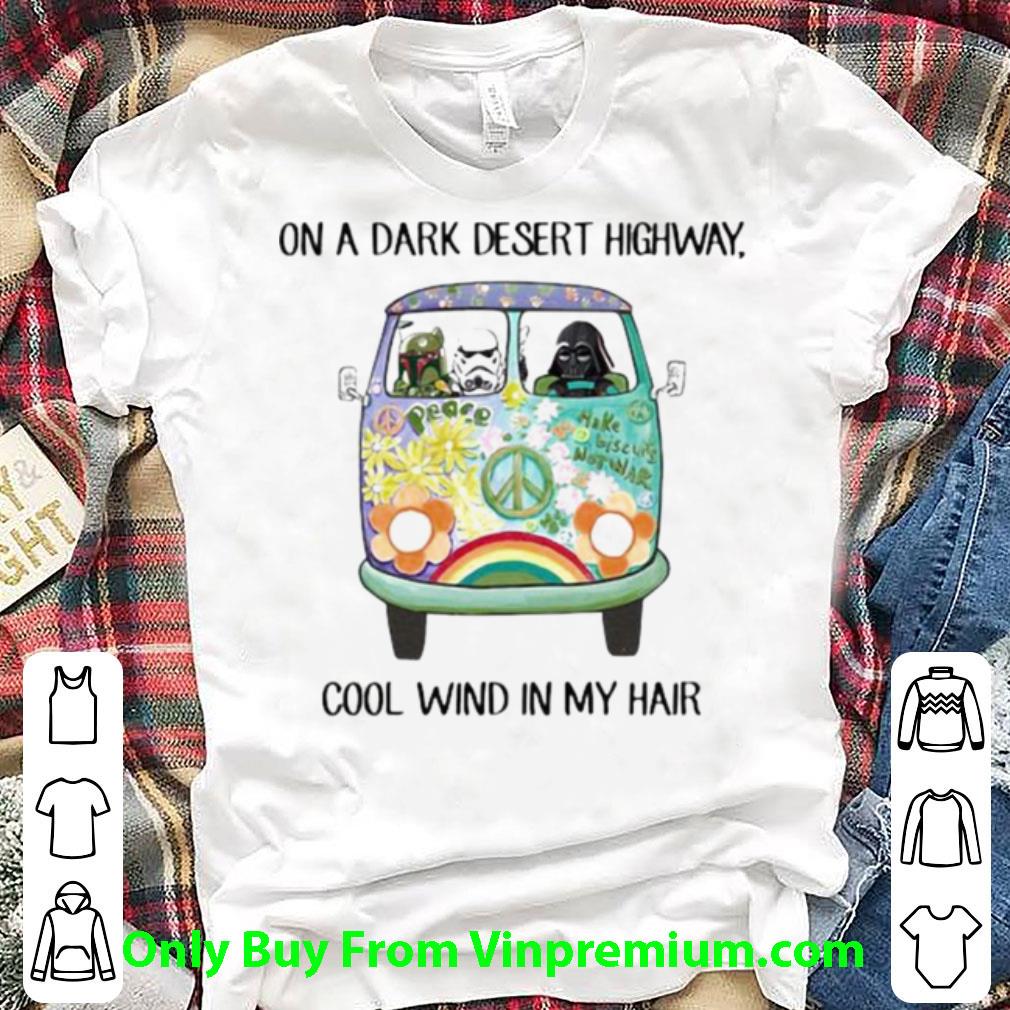 Hot Peace Bus On A Dark Desert Highway Cool Wind In My Hair shirt