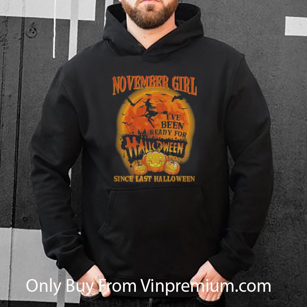 2ec4faf0 nice november girl i ve been ready for halloween since last halloween moon shirt 4 - Nice November Girl I’ve Been Ready For Halloween Since Last Halloween Moon shirt