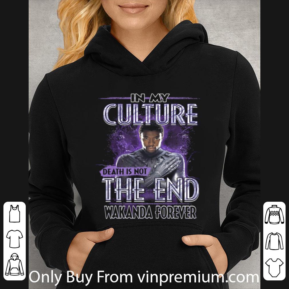 628b7b80 top black panther rip chadwick in my culture death is not the end signature shirt 4 - Top Black Panther Rip Chadwick In My Culture Death Is Not The End Signature shirt