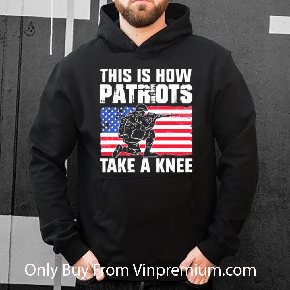 Original American Flag This Is How Patriots Take A Knee shirt 82058e51 original american flag this is how patriots take a knee shirt 4 - Original American Flag This Is How Patriots Take A Knee shirt