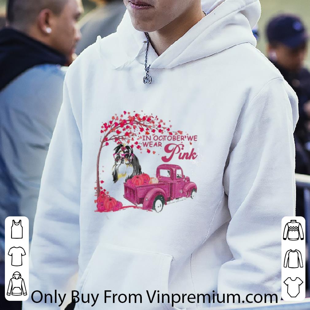 a330d3d9 great shih tzu in october we wear pink fall shirt 4 - Great Shih Tzu In October We Wear Pink Fall shirt