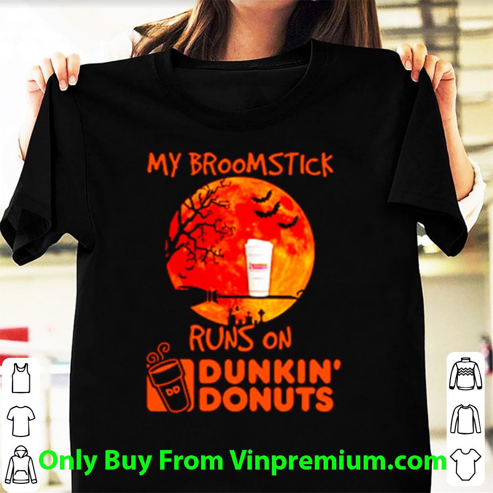 Hot My Broomstick Runs On Dunkin’ Donuts Sunset Halloween shirt