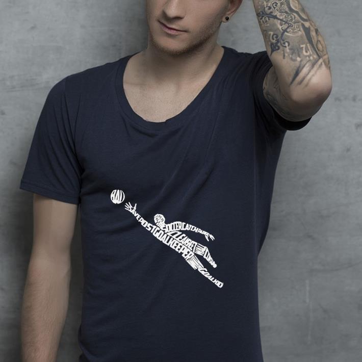 1bbb601e nice soccer goalkeeper typography with goalkeeping terms shirt 4 - Nice Soccer Goalkeeper Typography With Goalkeeping Terms Shirt